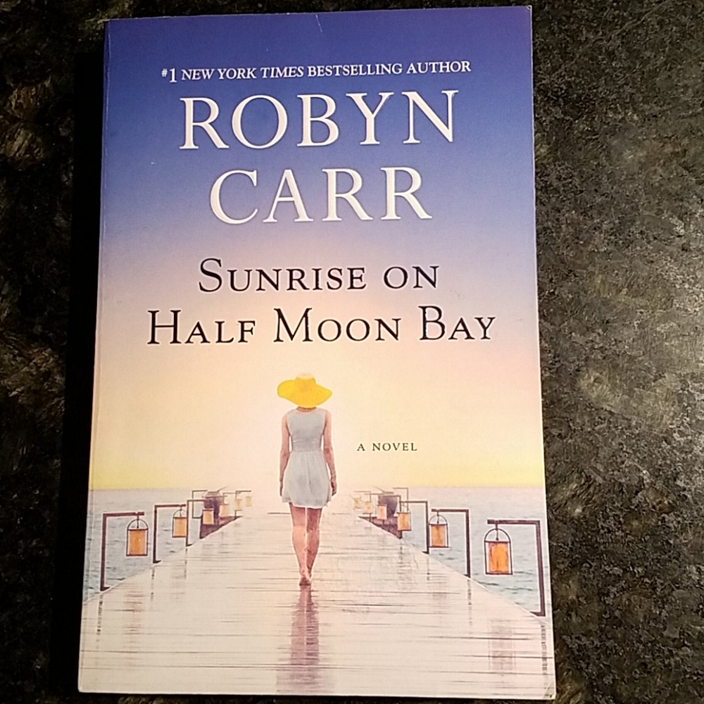 ROBYN CARR Sunrise on Half Moon Bay